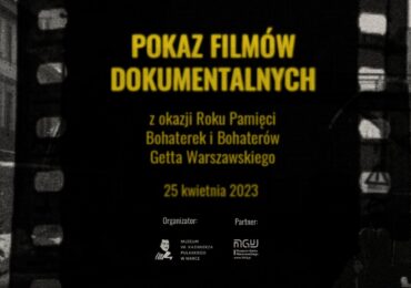 Pokaz filmów dokumentalnych o getcie warszawskim w Warce