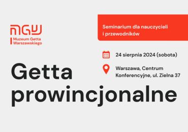 Getta prowincjonalne | seminarium dla nauczycieli