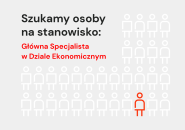 Główna Specjalistka/Główny Specjalista w Dziale Ekonomicznym