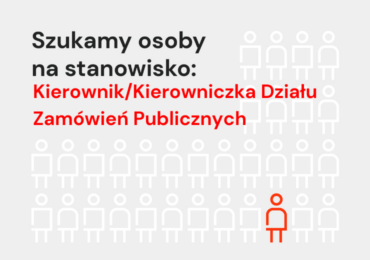 Kierownik/ Kierowniczka Działu Zamówień Publicznych