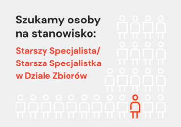 Starszy Specjalista/Starsza Specjalistka w Dziale Zbiorów