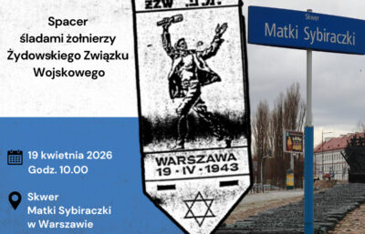 Spacer miejski „Śladami Żydowskiego Związku Wojskowego”